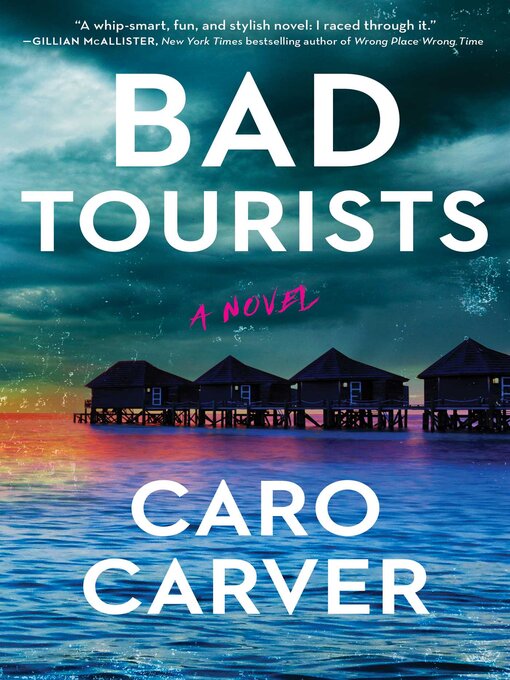 Title details for Bad Tourists by Caro Carver - Wait list